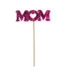 15" GLITTER MOM PICK <br> ITEM: 9448